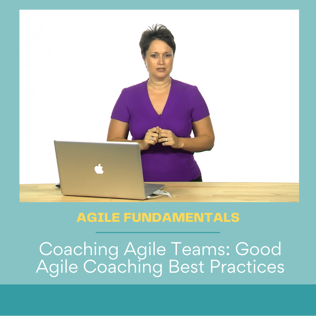 coaching-agile-teams-good-agile-coaching-best-practices-lyssa-adkins