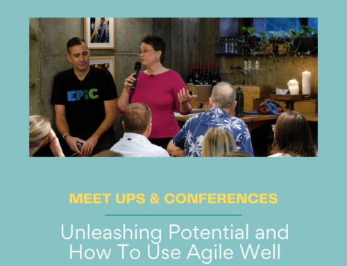 Unleashing Potential and How to Use Agile Well